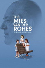 Poster de la película The Mies van der Rohes – A Female Family Saga