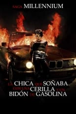 Poster de la película Millennium 2: La chica que soñaba con una cerilla y un bidón de gasolina