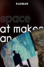 Poster de la serie The Space That Makes Us Human