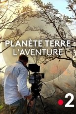 Poster de la película Planète Terre, l'aventure