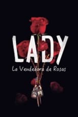 Lady, la vendedora de rosas