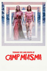 Poster de la película Teenage Sex and Death at Camp Miasma