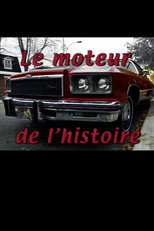 Poster de la película Le moteur de l'histoire