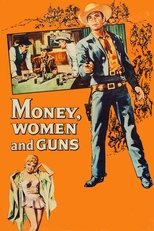 Poster de la película Money, Women and Guns