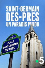 Poster de la película Saint-Germain-des-Prés, un paradis perdu