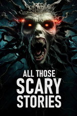 Poster de la película All Those Scary Stories