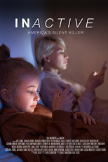 Poster de la película INactive, Americaʼs Silent Killer