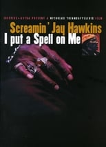 Poster de la película Screamin' Jay Hawkins: I Put a Spell on Me