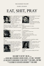Poster de la película Eat, Shit, Pray