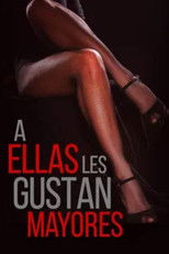 Poster de la película A ellas les gustan mayores
