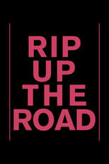 Poster de la película Rip Up The Road