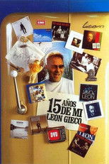Poster de la película 15 years of me - Leon Gieco