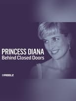 Poster de la película Princess Diana: Behind Closed Doors