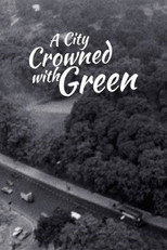 Poster de la película A City Crowned with Green