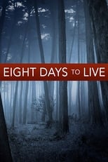 Poster de la película Eight Days to Live