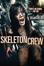 Poster de la película Skeleton Crew