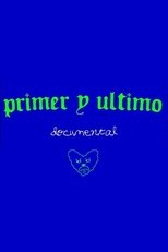 Poster de la película Primer y Último