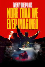 Poster de la película Twenty One Pilots: More Than We Ever Imagined
