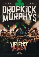 Poster de la película Dropkick Murphys au Hellfest 2019