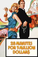 Poster de la película 28 Minutes for 3 Million Dollars