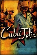 Poster de la película Cuba Feliz
