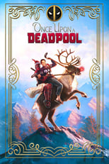 Poster de la película Once Upon a Deadpool