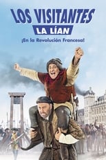 Poster de la película Los visitantes la lían en la Revolución Francesa