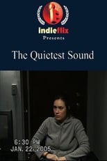 Poster de la película The Quietest Sound
