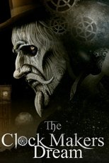 Poster de la película The Clockmaker's Dream