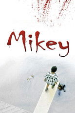 Poster de la película Mikey