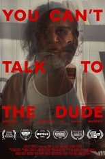 Poster de la película You Can't Talk To The Dude