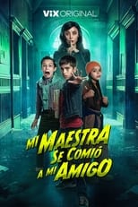 Poster de la película Mi Maestra se comió a mi amigo