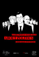 Poster de la película I Said I Would Never Talk About Politics