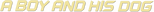 Logo A Boy and His Dog