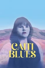 Poster de la película Caiti Blues