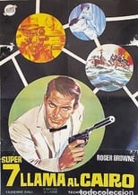 Poster de la película Supersiete llama al Cairo
