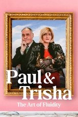 Poster de la película Paul and Trisha: The Art of Fluidity