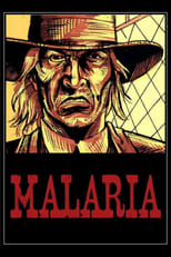 Poster de la película Malaria