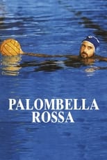 Poster de la película Palombella Rossa