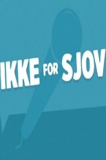 Poster de la película Ikke for Sjov