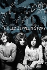 Poster de la película A to Zeppelin: The Story of Led Zeppelin