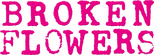 Logo Broken Flowers