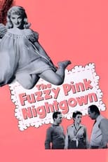 Poster de la película The Fuzzy Pink Nightgown