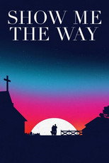 Poster de la película Show Me the Way
