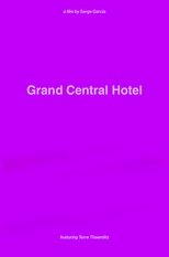 Poster de la película Grand Central Hotel