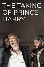 Poster de la película The Taking of Prince Harry