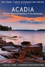 Poster de la película National Parks Exploration Series: Acadia - The First National Park East of the Mississippi