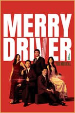 Poster de la película Merry Driver : The Musical