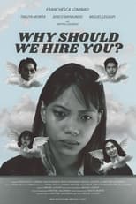 Poster de la película Why Should We Hire You?