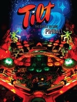 Poster de la película Tilt: The Battle to Save Pinball